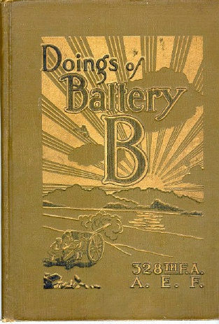"Doings of Battery B: 328FA, A.E.F."